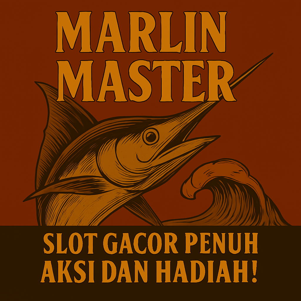 Marlin Master: Slot Gacor Penuh Aksi dan Hadiah!